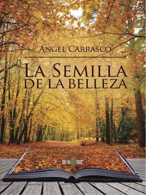 cover image of La semilla de la belleza